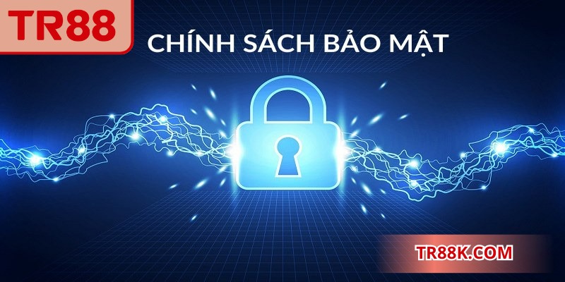 Chính sách bảo mật được thiết lập với quy trình kiểm soát nghiêm ngặt