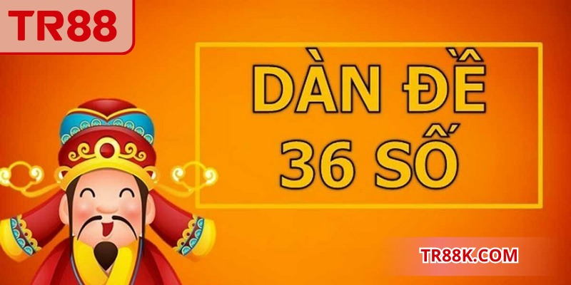 Dàn đề 36 con là tập hợp lọc ra trong dãy từ 00 đến 99